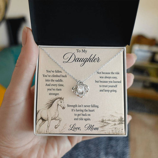 To My Daughter – Strength to Ride Again | Equestrian Love Knot Necklace